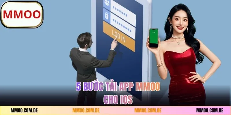 5 bước tải app MMOO cho IOS
