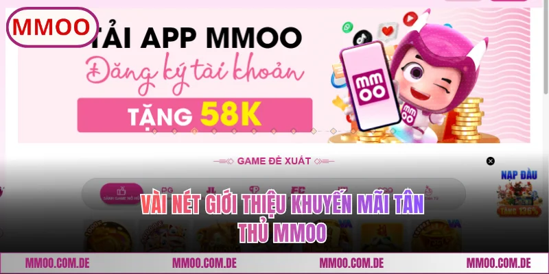Vài nét giới thiệu khuyến mãi tân thủ MMOO